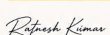 Ratnesh Kumar Signature